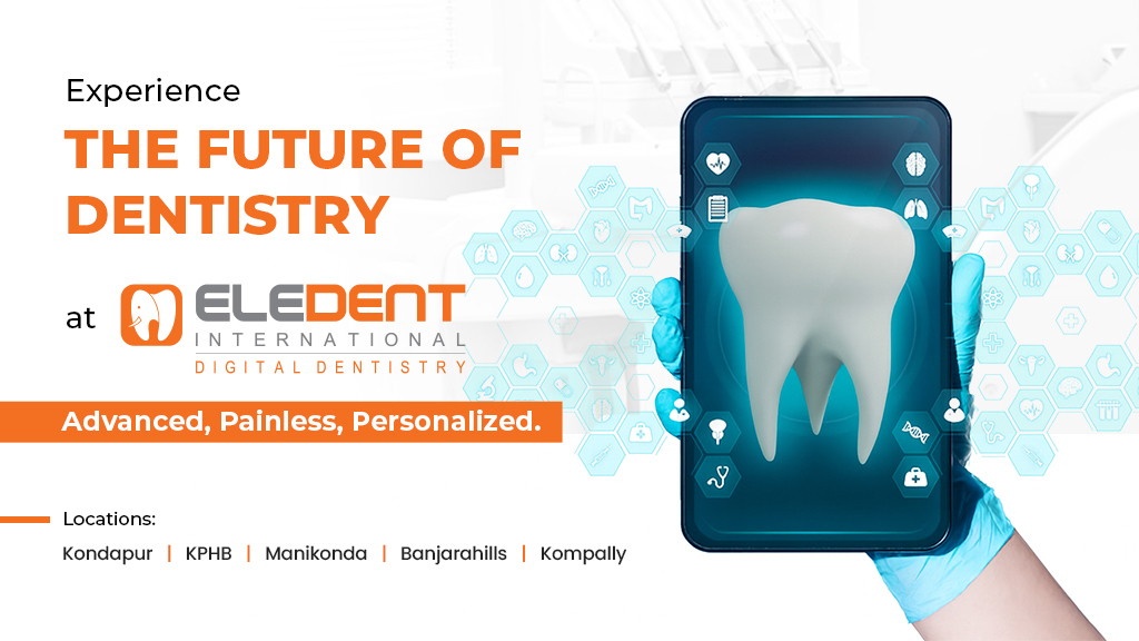 Eledent Dental Hospital - Banjara hills